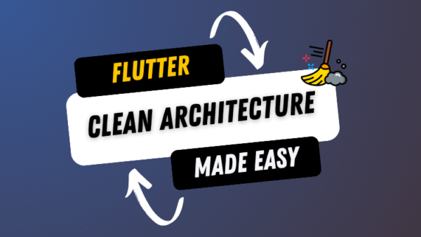 Deep Dive into Clean Architecture in Flutter[Arabic]